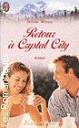 Couverture du livre intitulé "Retour à Crystal City (The you I never knew)"